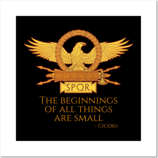 The beginnings of all things are small. Posters and Art